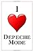 I Love Depeche Mode: Notebook - 6x9 Lined Journal - 110 Pages - Soft Cover - Great For Birthday Gift by 