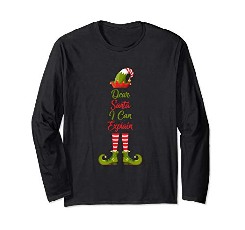 Funny Christmas Shirts - Dear Santa I Can Explain Long Sleeve T-Shirt