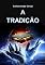Livro A TradiÇÃo