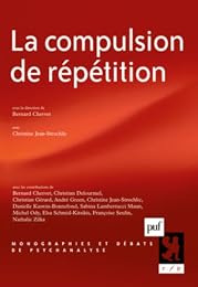 La  compulsion à répétition