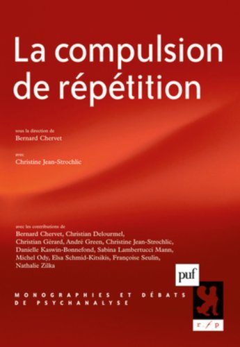 La  compulsion à répétition