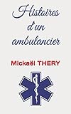 Image de Histoires d'un ambulancier (French Edition)