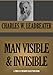 MAN VISIBLE AND INVISIBLE (Timeless Wisdom Collection Book 446)