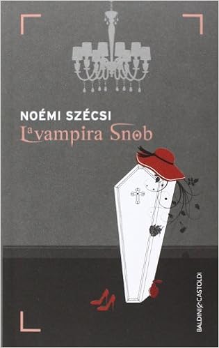 Noémi Szécsi - La Vampira Snob (2014)