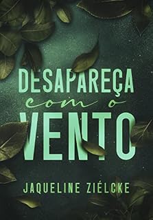 Livro Desapareça com o vento