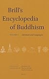 Brill's Encyclopedia of Buddhism. Volume One: Literature and Languages (Handbook of Oriental Studies. Section 2 South Asia)