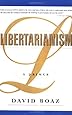 Libertarianism: A Primer