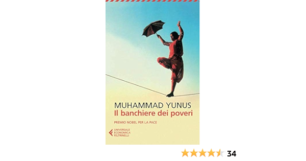 Il Banchiere Dei Poveri Italian Edition Yunus Muhammad Jolis A Dornetti E 9788807883385 Amazon Com Books