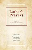 Luther's Prayers by