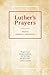 Luther's Prayers by