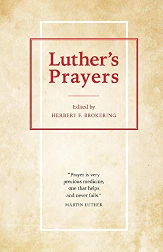 Luther's Prayers by Martin Luther