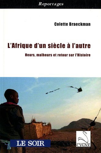 L' Afrique d'un siècle à l'autre