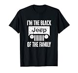 I'm The Black Jeeps Of The Family Funny Jeeps Men and Women T-Shirt