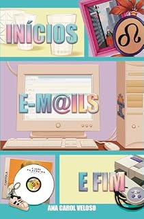 Livro Inícios, E-m@ils e Fim