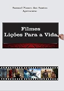 Livro Filmes: Lições Para a Vida