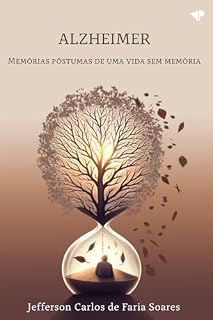 Livro Alzheimer : Memórias póstumas de uma vida sem memória