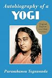 Autobiography of a Yogi by Paramhansa Yogananda