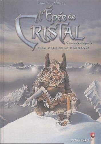 Download L'Épée de cristal, tome 3 : La Main de Mangrove PDF