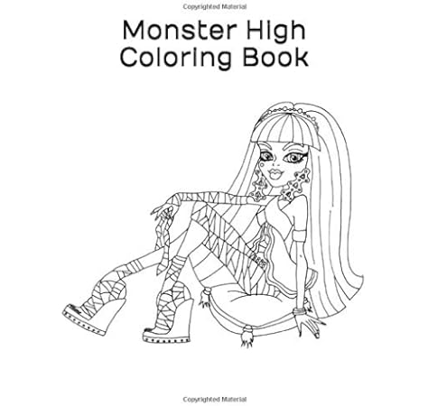 Amazon Com Monster High Coloring Book 250 Monster High Coloring Book For Girls 9781794019485 Girl Monster Books