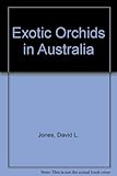 Front cover for the book Exotic Orchids in Australia by David Jones