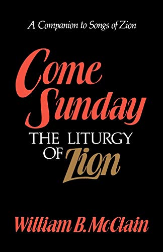 Come Sunday: The Liturgy of Zion - //medicalbooks.filipinodoctors.org
