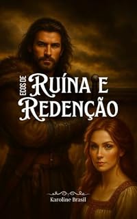 Livro Ecos de Ruína e Redenção: uma fantasia medieval visceral