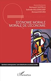 Économie morale, morale de l'économie