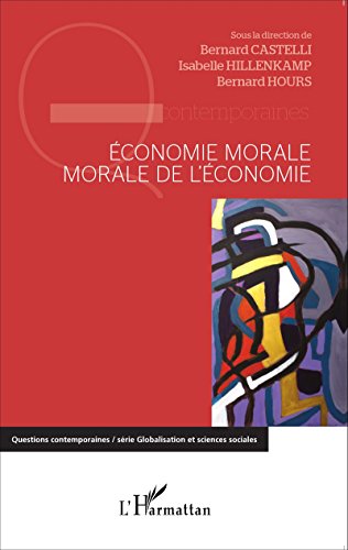 Économie morale, morale de l'économie