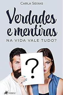 Livro Verdades e mentiras: na vida vale tudo?