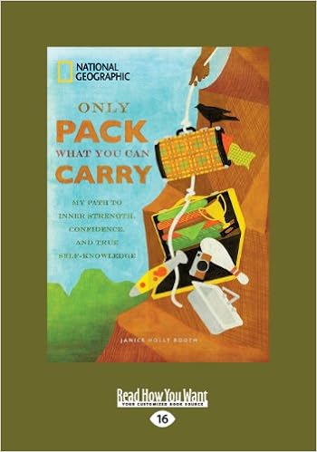 Only Pack What You can Carry by Janice Holly Booth 