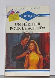 Un  Héritier pour l'hacienda