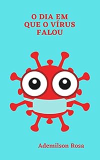 Livro O DIA EM QUE O VÍRUS FALOU