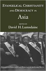 Evangelical Christianity And Democracy In Asia