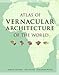 Atlas of Vernacular Architecture of the World by 