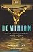 Dominion: How the Christian Revolution Remade the World by Tom Holland
