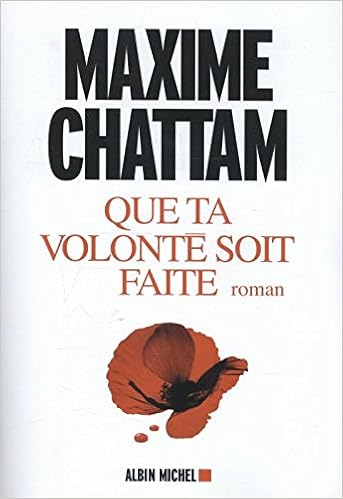 Que Ta Volonte Soit Faite Amazon Co Uk Chattam Maxime Books