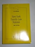 New York Family Law (Yellowbook), 2006 Edition, , 0820562610