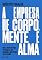 Livro A empresa de corpo, mente e alma