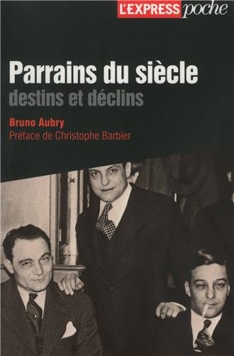 Parrains du siècle