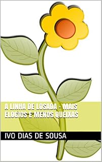 Livro A Linha de Losada - Mais Elogios e Menos Queixas (Ajude-se a Si Próprio Livro 3)