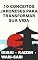 Livro 10 Conceitos Japoneses Para Transformar Sua Vida: Ikigai, Kaizen, Wabi-Sabi e a Sabedoria Japonesa para Propósito, Simplicidade e Crescimento Pessoal