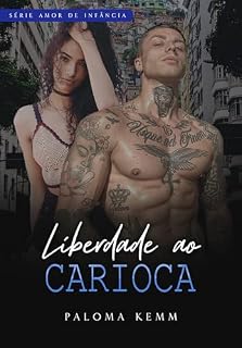 Livro Liberdade ao Carioca : Livro 2: Amor de infância