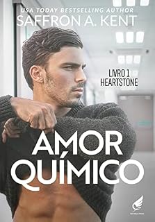 Livro Amor Químico (Heartstone Livro 1)