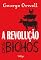 Livro A revolução dos bichos (Clássicos da literatura mundial)