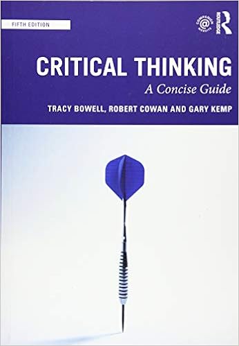  Critical Thinking A Concise Guide 9780815371434 Bowell Tracy Cowan Robert Kemp Gary Books