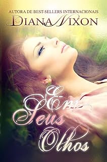 Livro Em Seus Olhos (Amor Inacabado Livro 2)