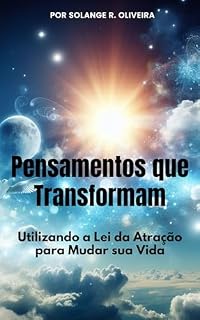 Livro Pensamentos que Transformam: Utilizando a Lei da Atração para Mudar sua Vida