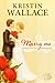 Marry Me (Covington Falls Chronicles Book 1)