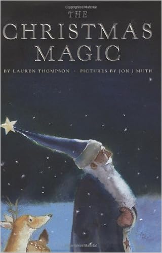 The Christmas Magic, by Lauren Thompson Jon J Muth The Christmas Magic, by Lauren Thompson Jon J Muth