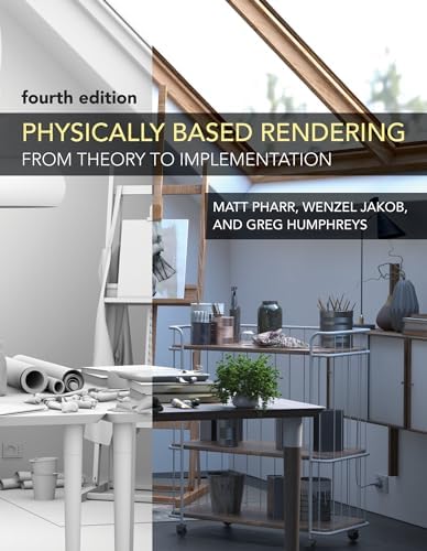 Real-Time Rendering, Fourth Edition: Akenine-Mo¨ller, Tomas